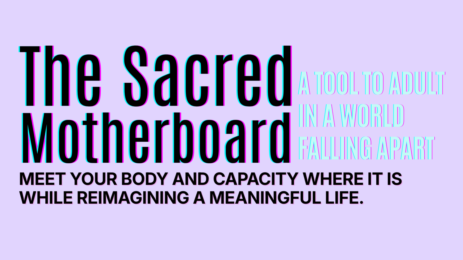 The Sacred Motherboard