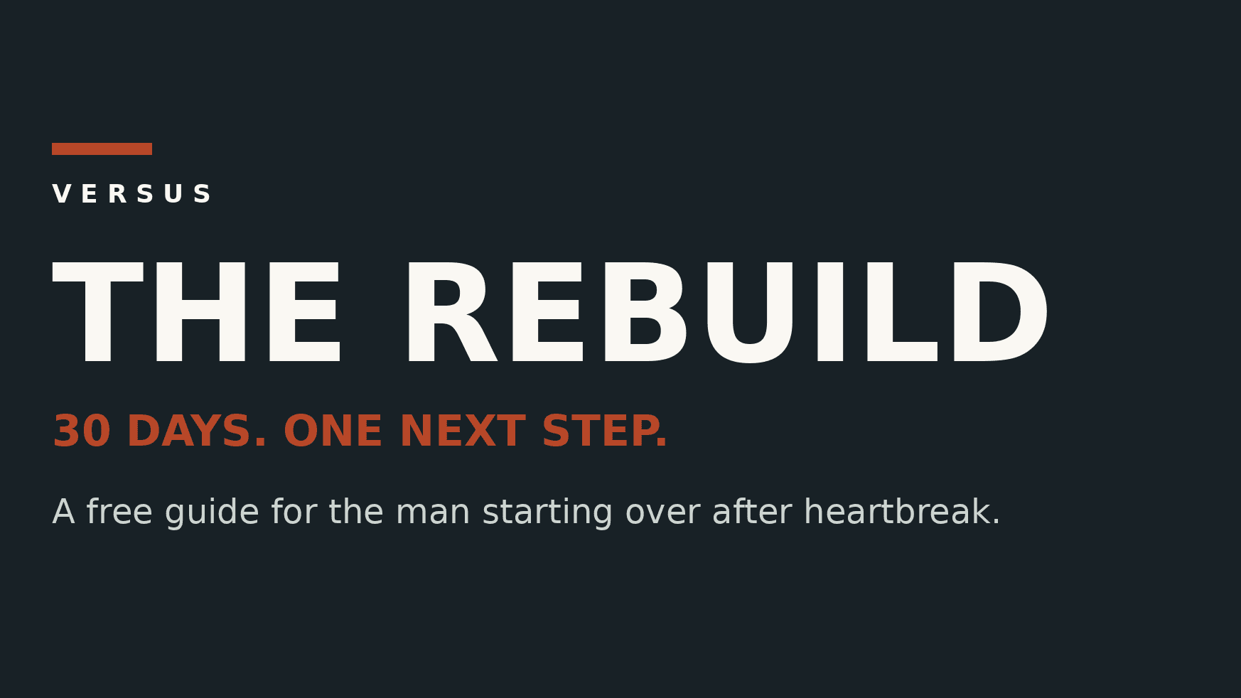 THE REBUILD: Free 30-Day Guide