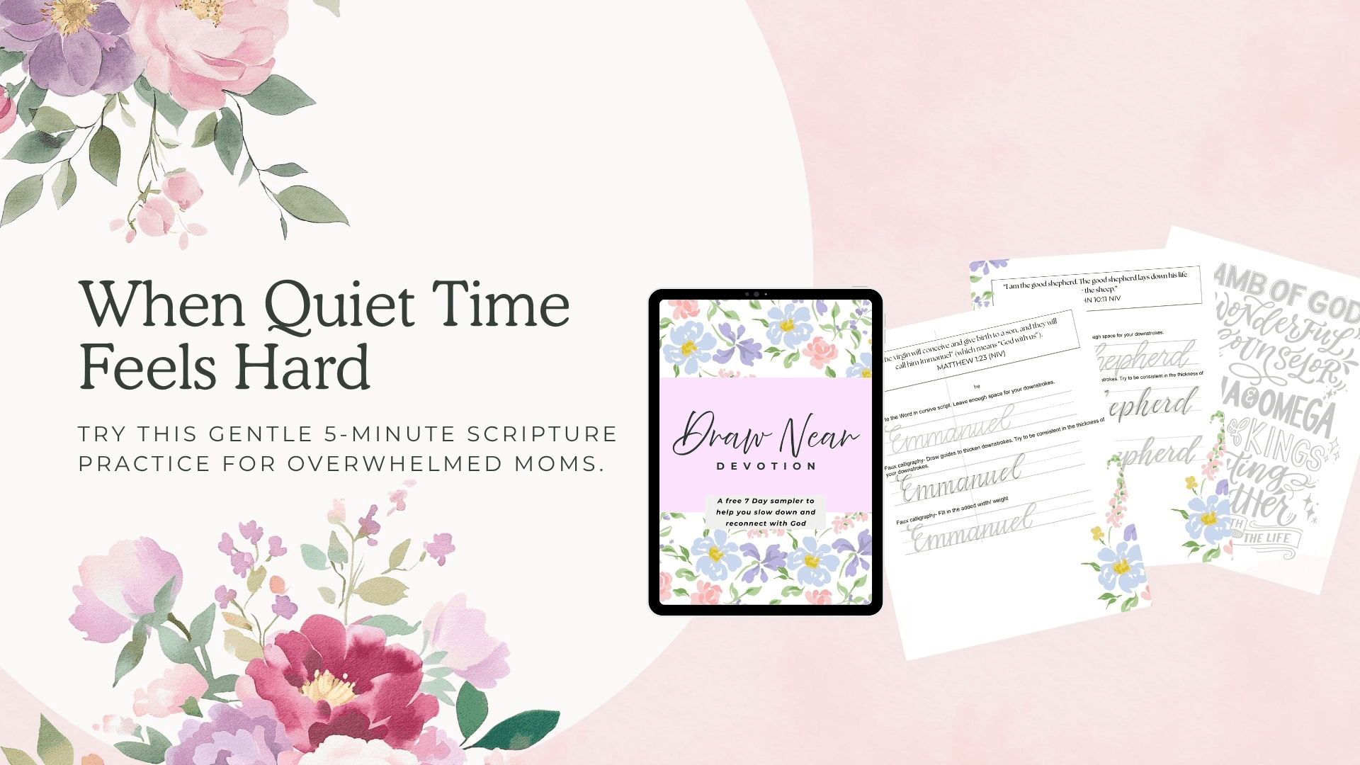 Draw Near:FREE Gentle 5-Minute Scripture Practice