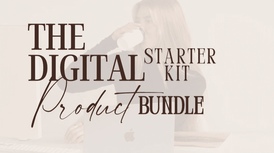 The Digital Product Starter Kit Bundle !