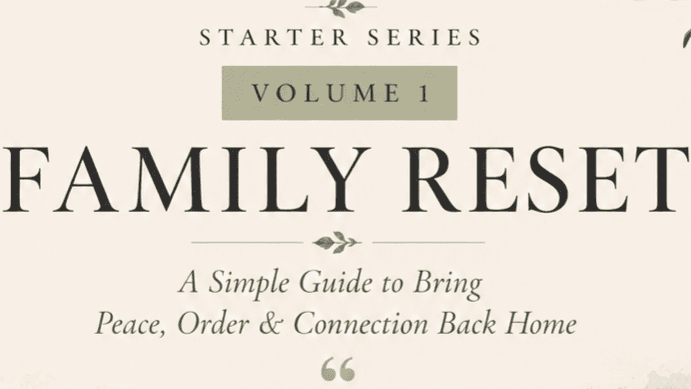 Get My 'Family Reset' Now!