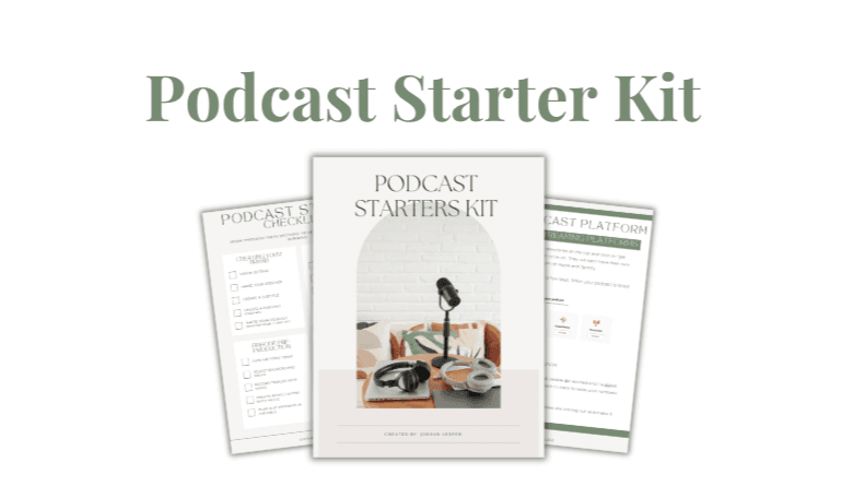 The Podcast Starter Kit