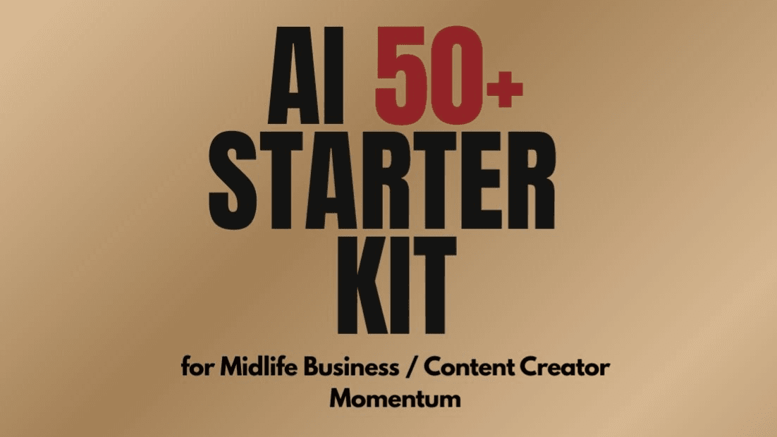 AI 50+ Starter Kit for BUSINESS (Digital Download)