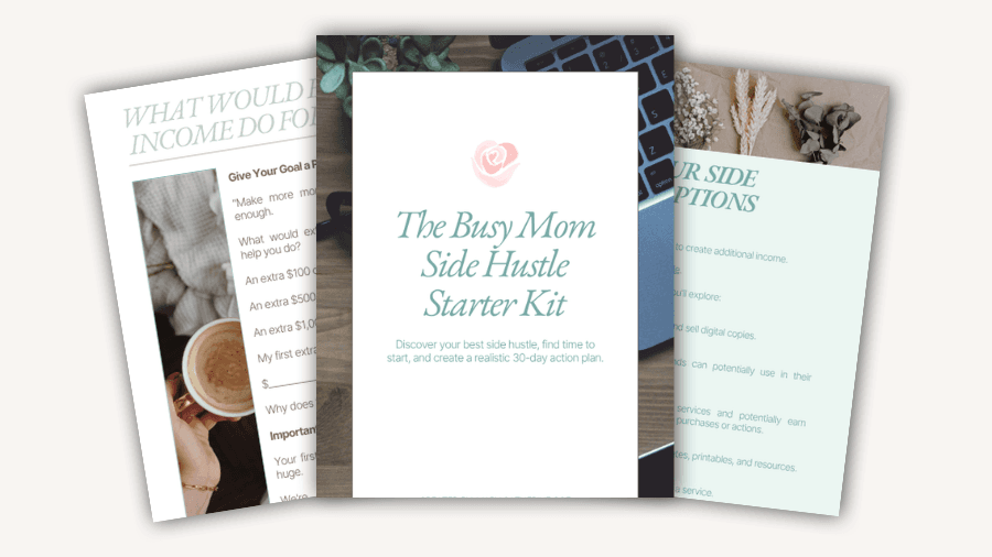 The Busy Mom Side Hustle Starter Kit ✨