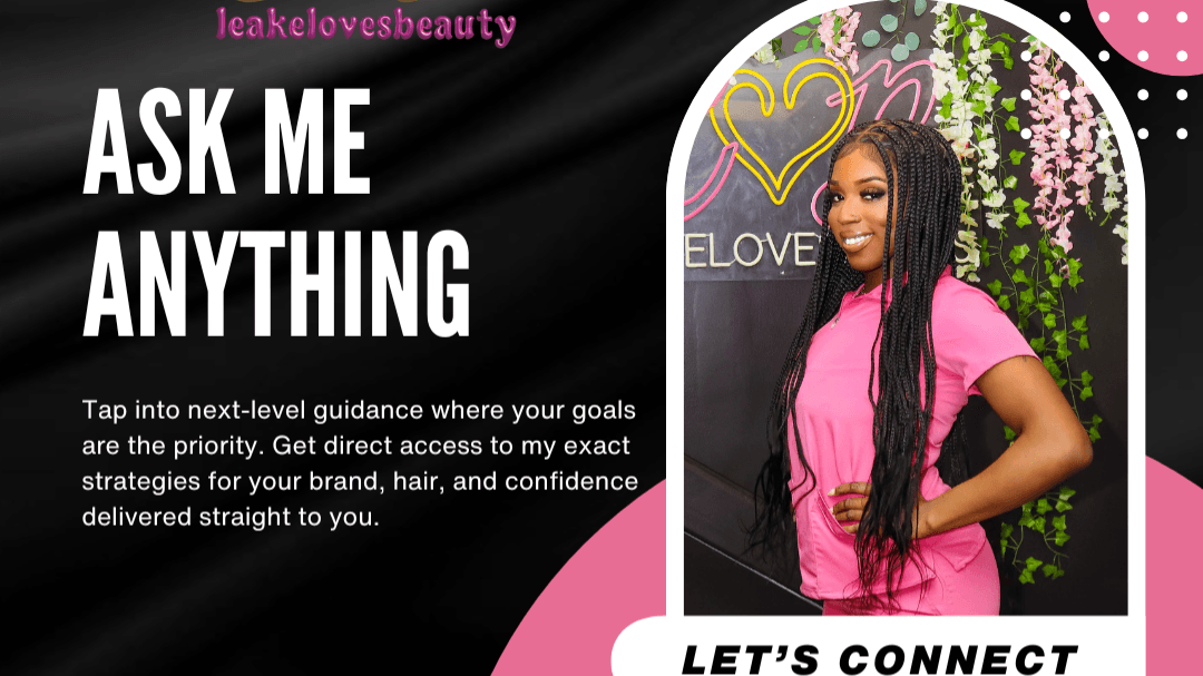 Ask Me Anything: Brand, Hair & Confidence