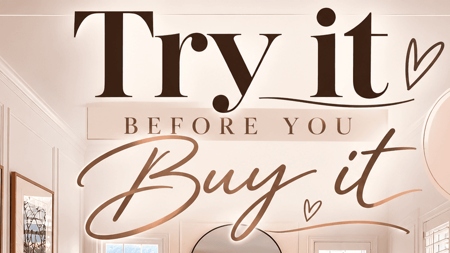 Try it Before you buy it!