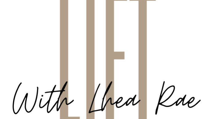 Learn to Lift with Lhea Rae - The Guide