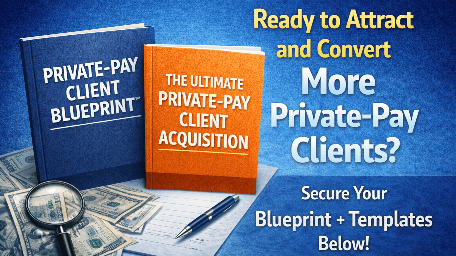 Private-Pay Client Acquisition Bundle