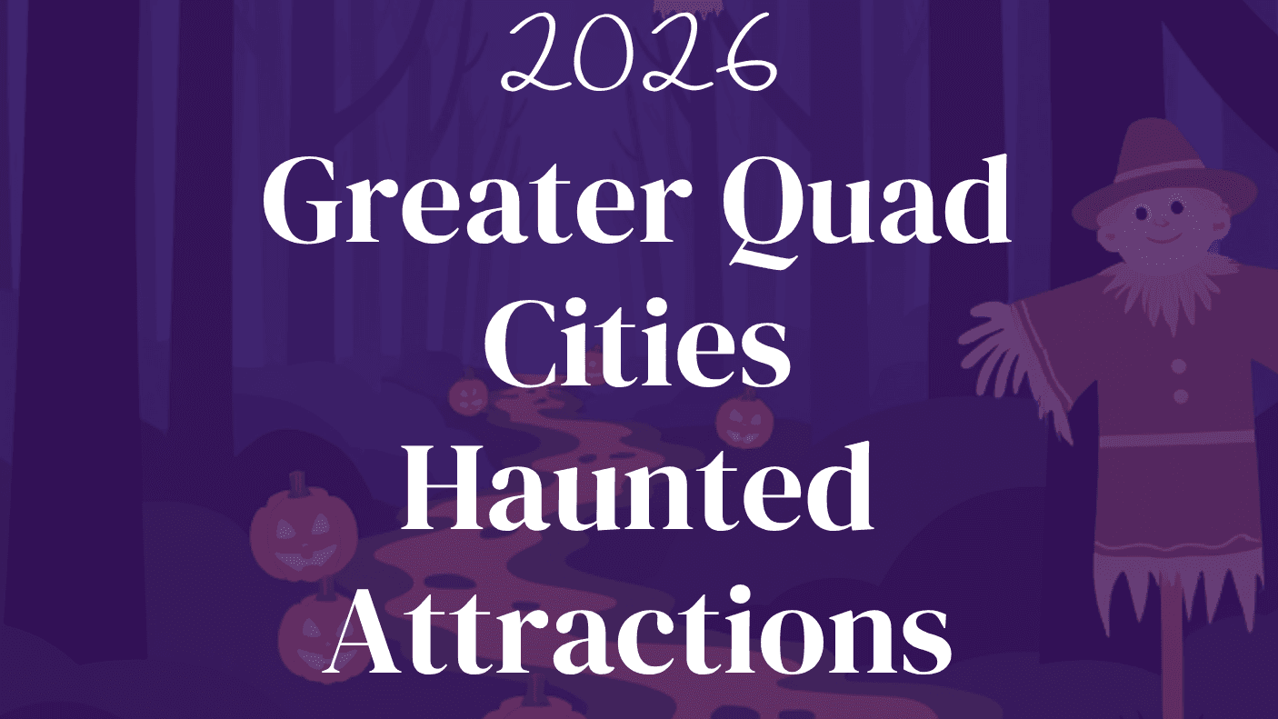 Greater Quad Cities Haunted Attractions Guide