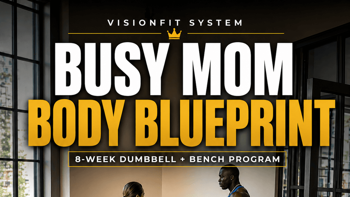 Busy Mom Body Blueprint (8-Week At-Home System)