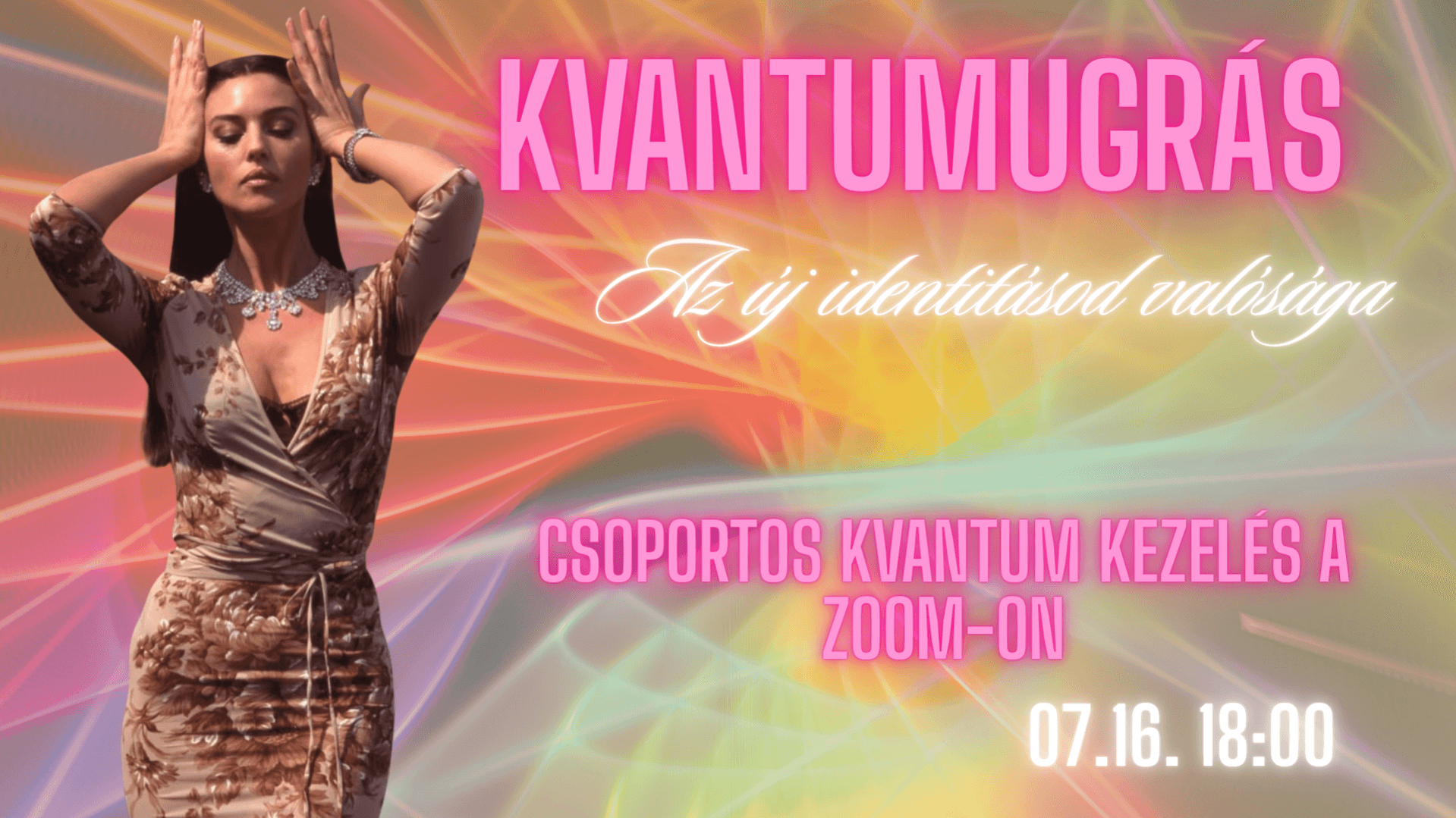 Kvantumugrás- Az új identitásod valósága!