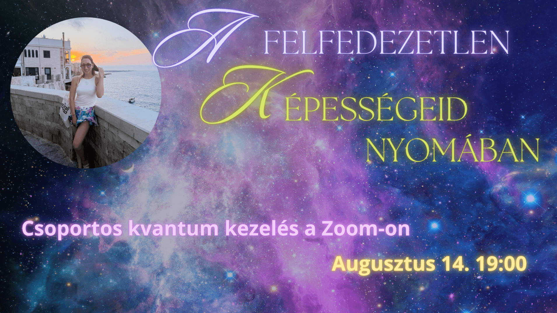 A felfedezetlen képességeid nyomában!