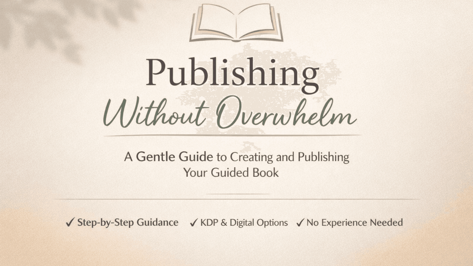 Publishing Without Overwhelm