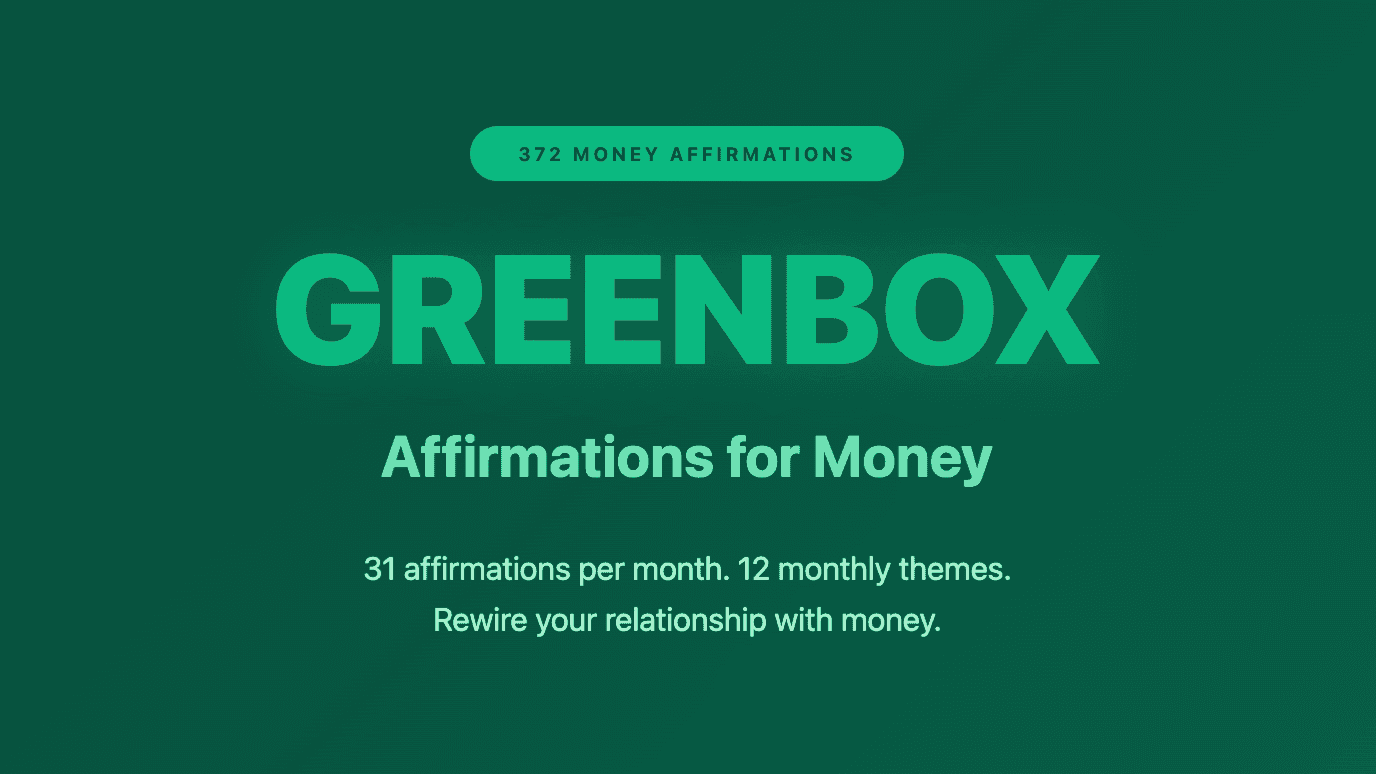 GreenBox Affirmations: Money