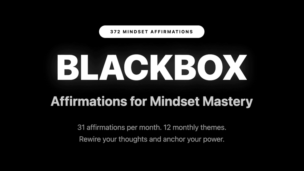 BlackBox Affirmations: Mindset
