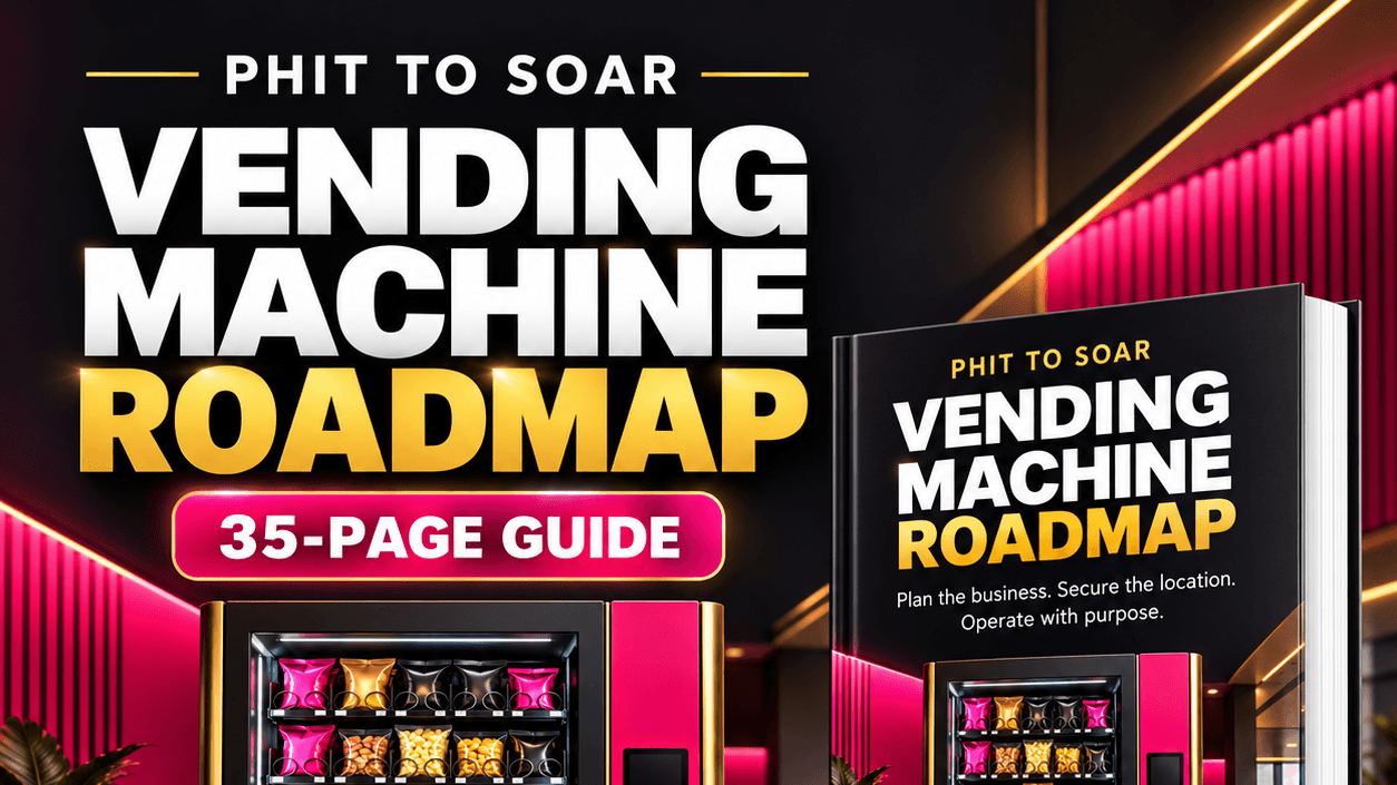 PHIT TO SOAR Vending Machine Roadmap