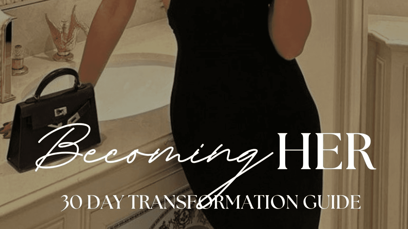 Becoming Her in 30 Days