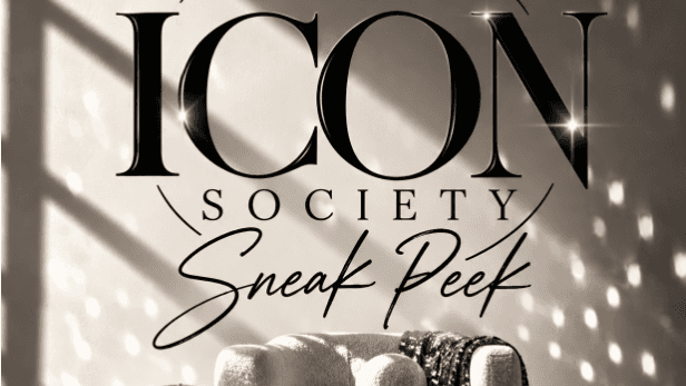 ICON SOCIETY SNEAK PEEK