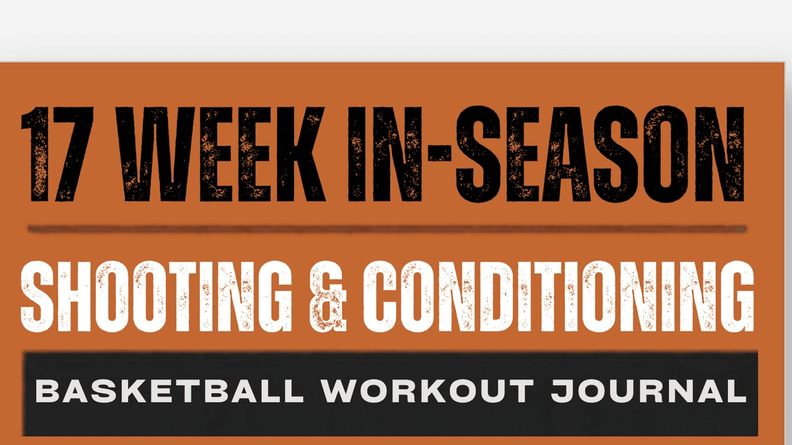 17-Week In-Season Shooting & Conditioning