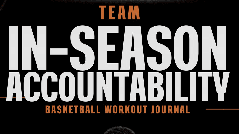 Team In-Season Accountability: Basketball Workout