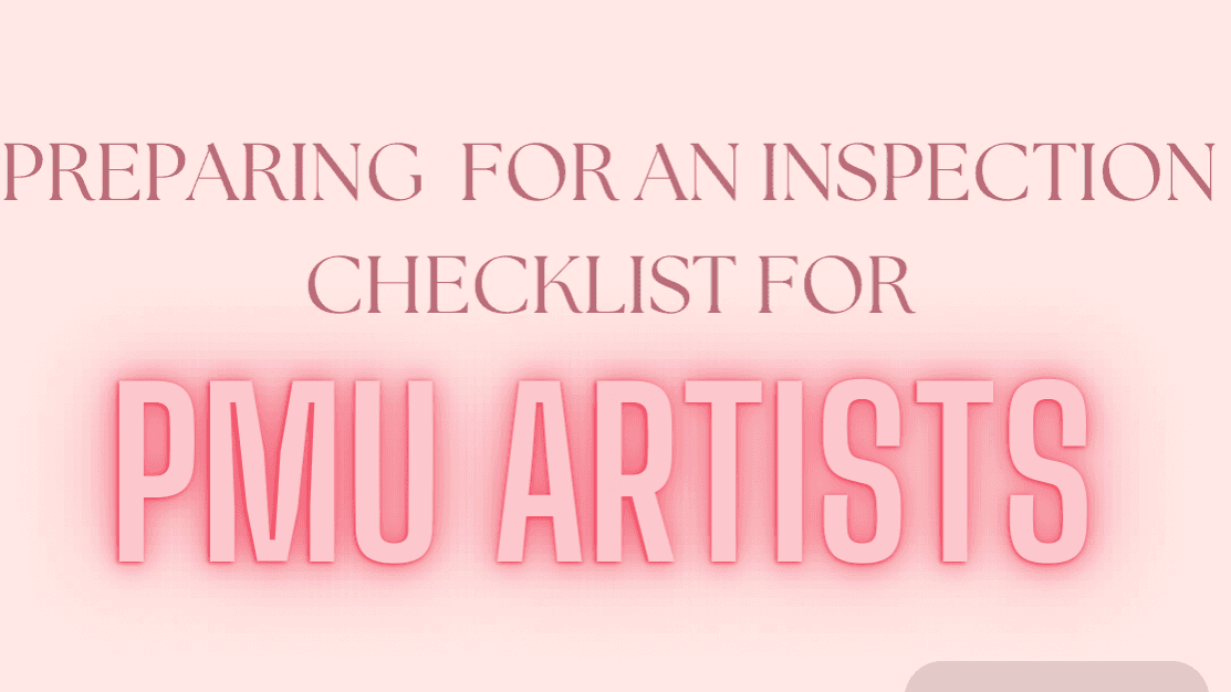 Get My PERMANENT MAKEUP: Pass Health Inspection