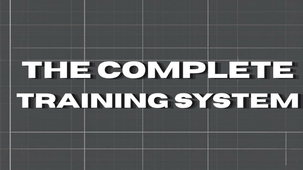 The COMPLETE Training System