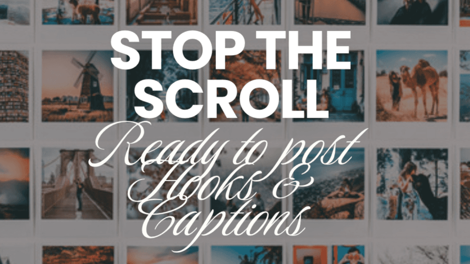 Stop the Scroll, 30 Hooks and Captions
