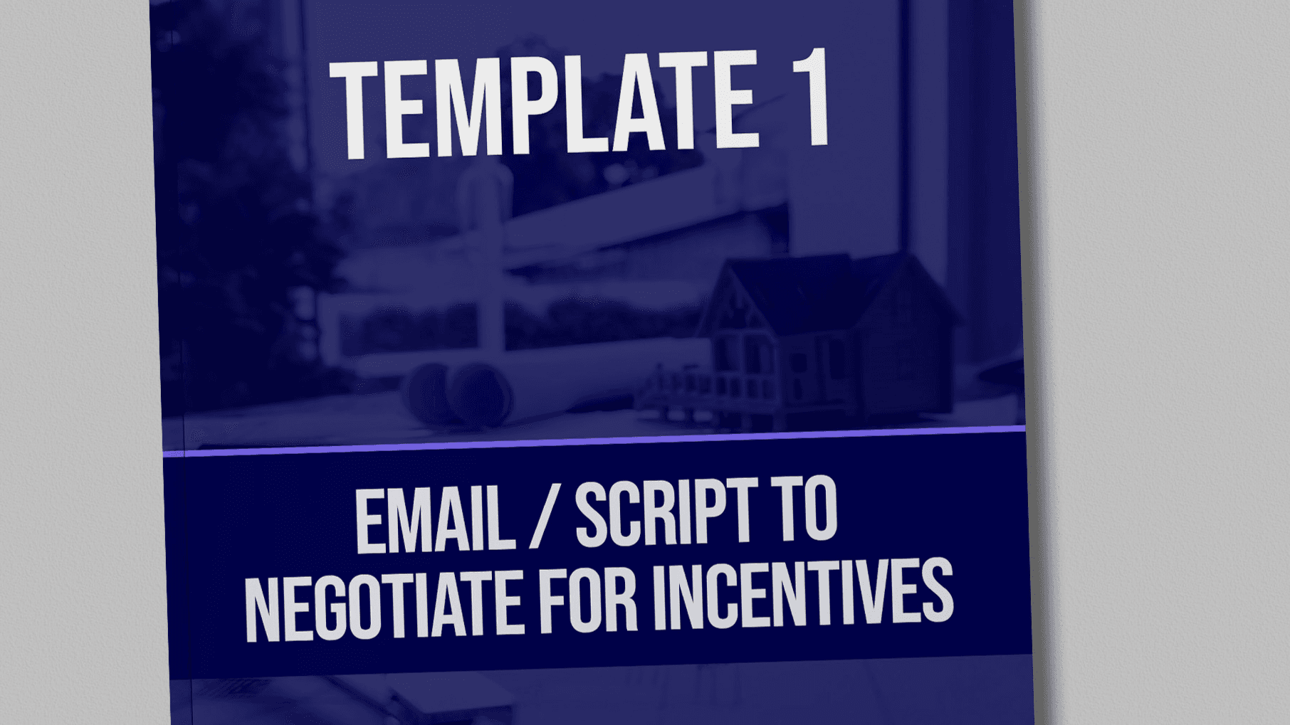 Email Guide to Negotiate for NewBuild Incentives