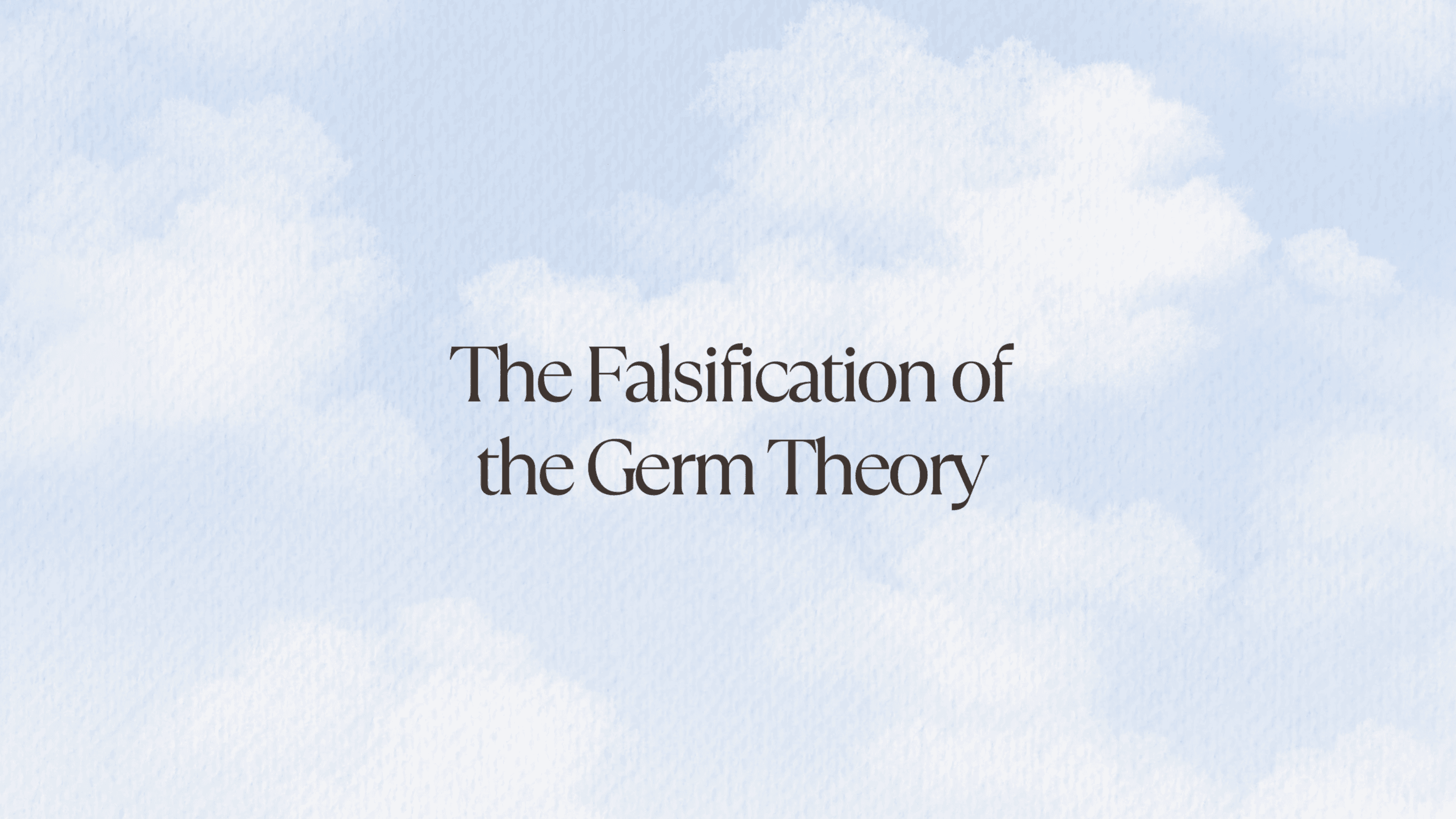 The Falsification of the Germ Theory Webinar
