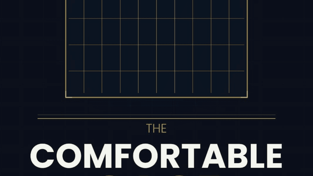 The Comfortable Cage