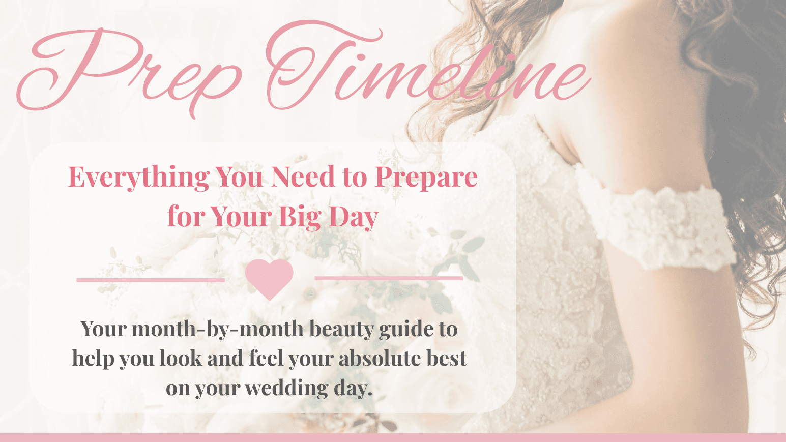 Bridal Beauty Prep Timeline