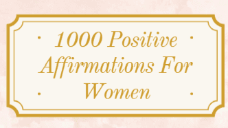 1000 Positive Affirmations for Women