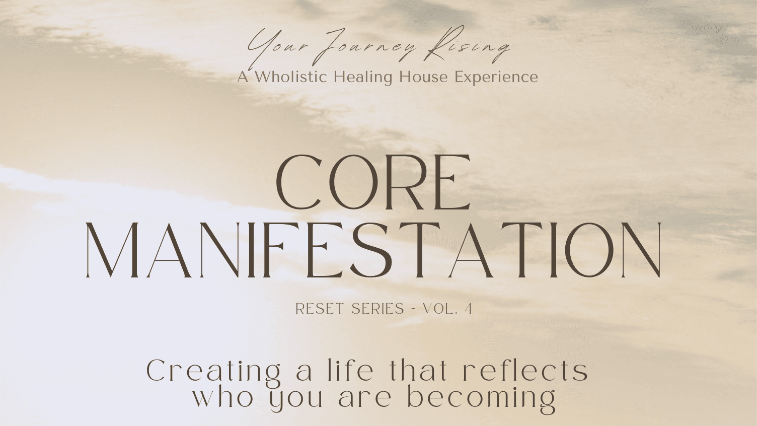 Core Manifestation