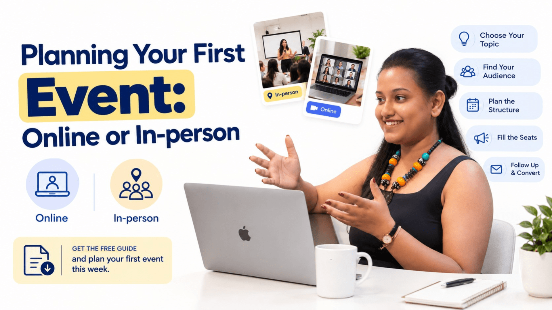 Planning Your First Event: Online or In-person
