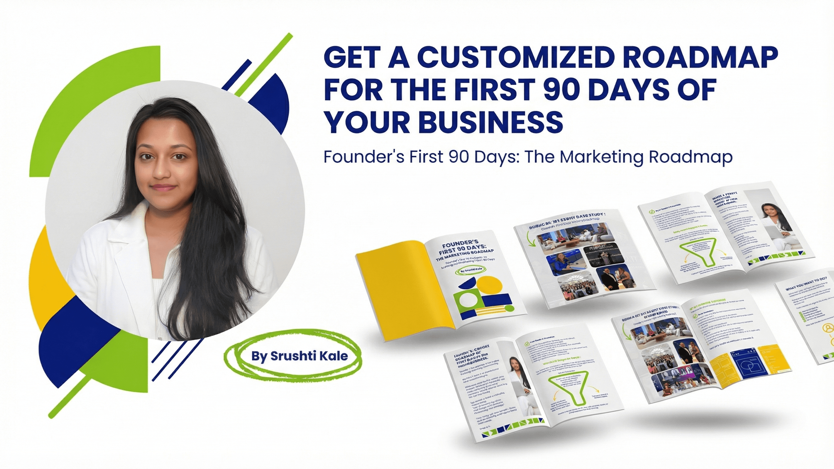 Get 90-Day Roadmap For Your Business Created By Me