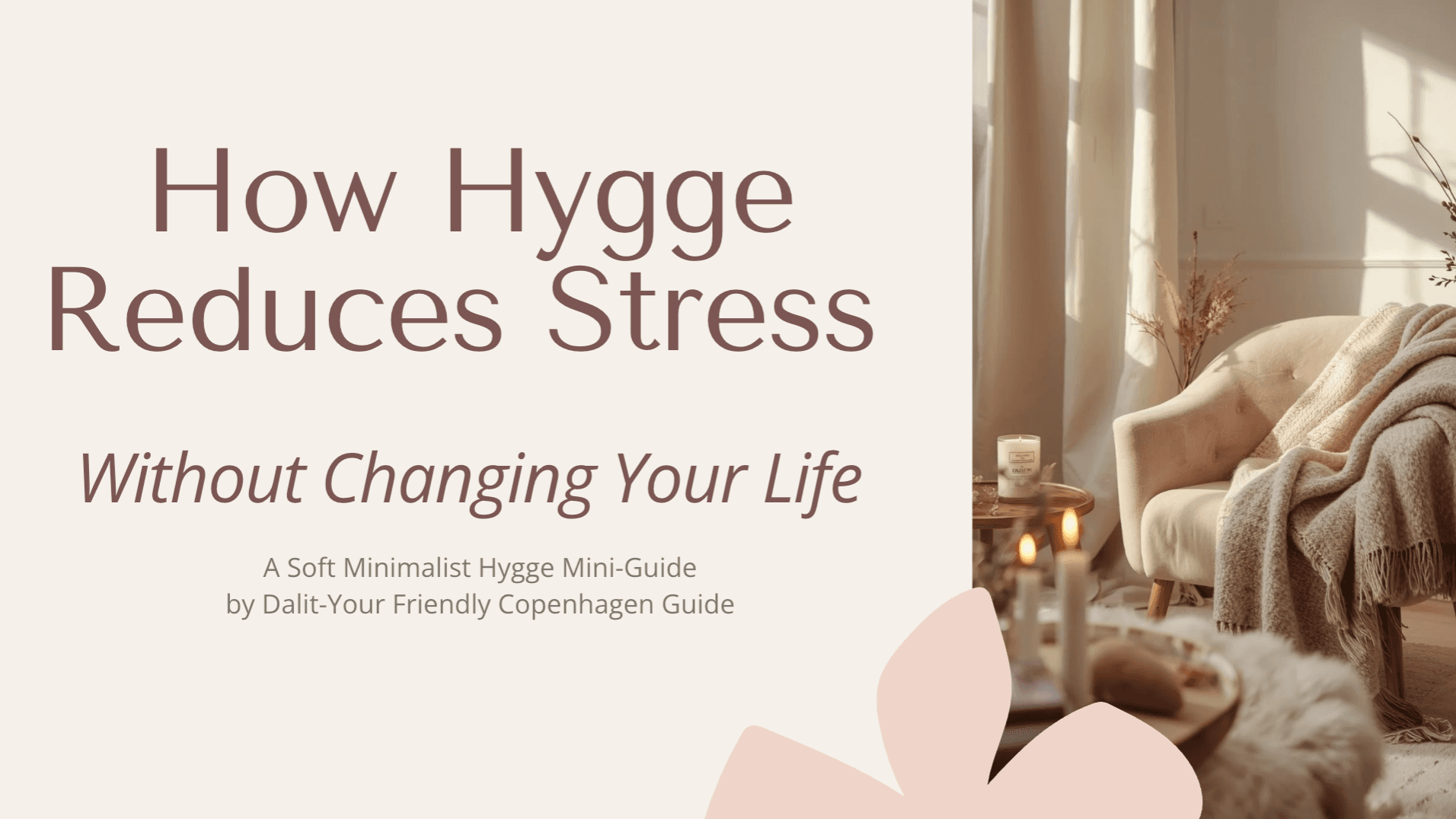 How Hygge Reduces Stress