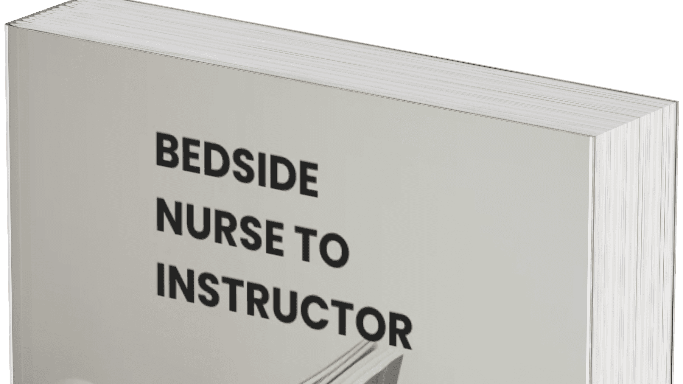 Bedside Nurse To Instructor Blueprint