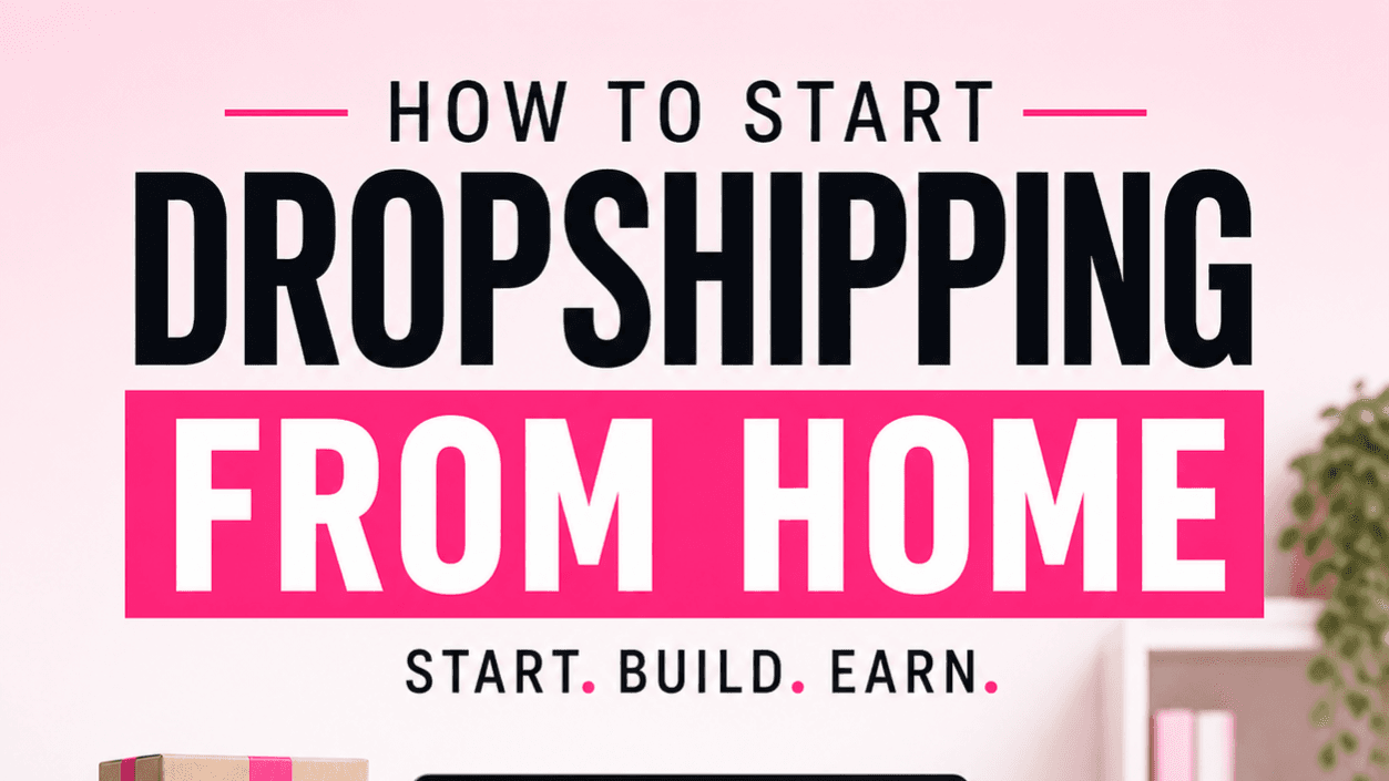 How To Start Dropshipping From Home