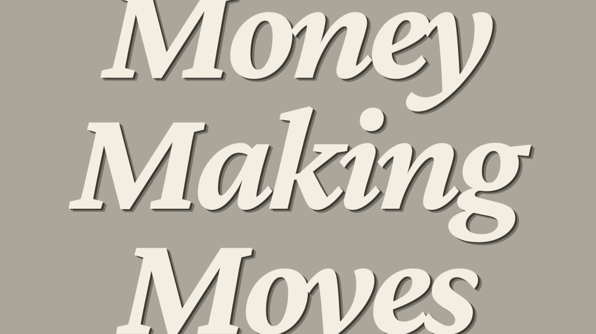 Money Making Moves Starter Kit