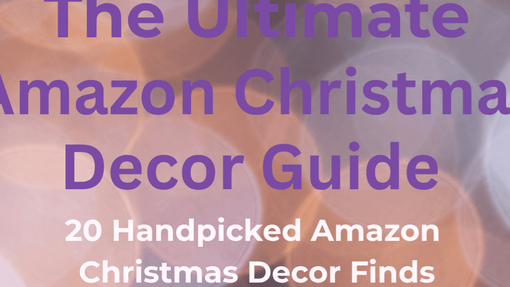 The Ultimate Amazon Christmas Decor Guide