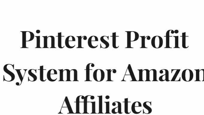 Pinterest Profit System for Affiliates