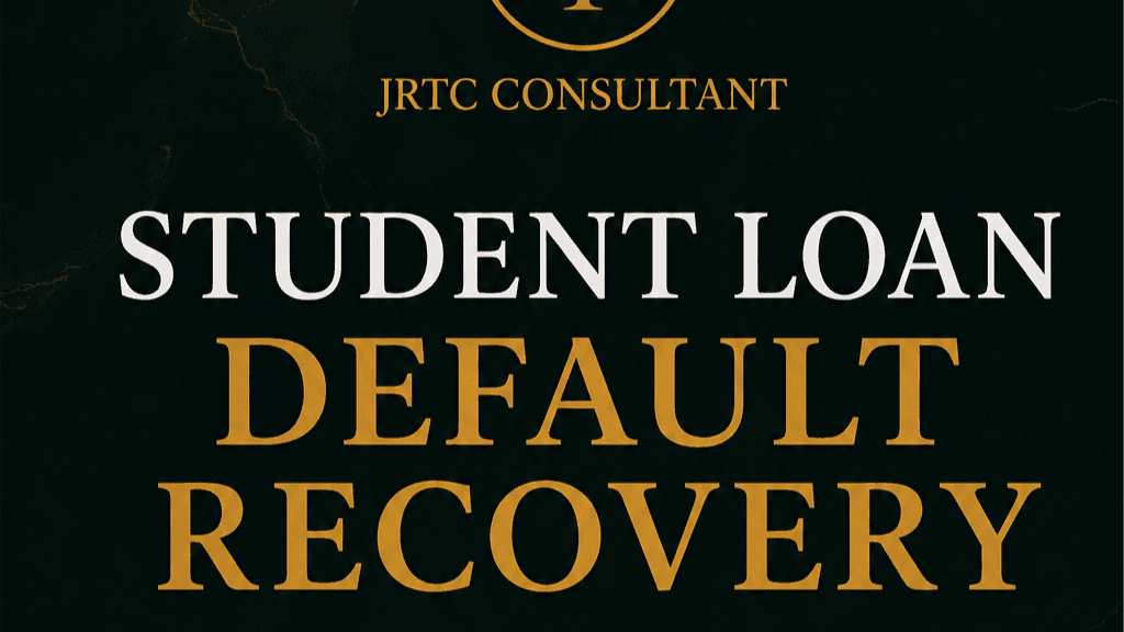 Student Loan Default Recovery Blueprint