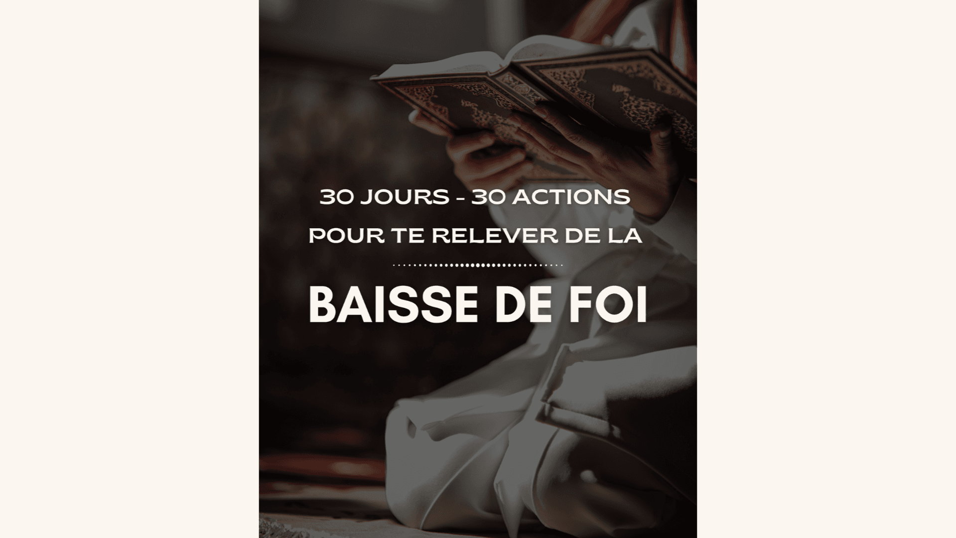 BAISSE DE FOI - 30 jours te purifier & t'élever