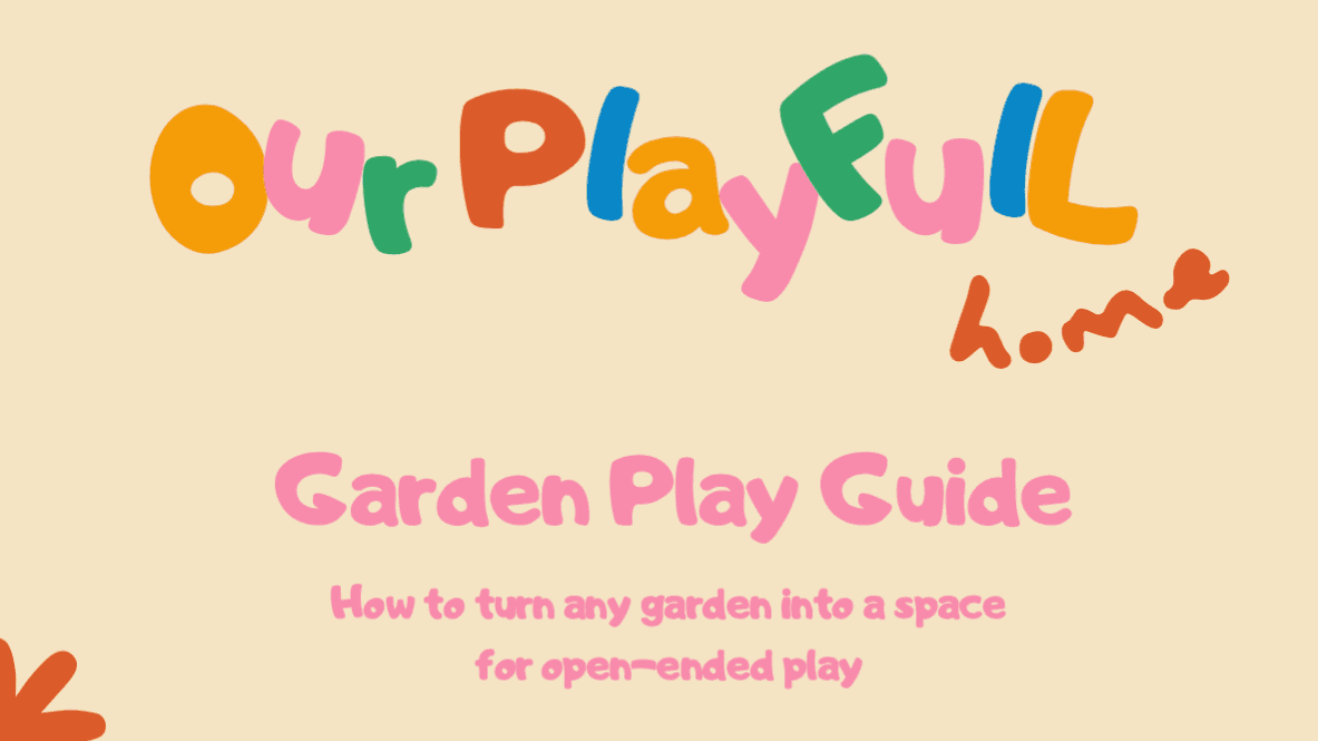 The Garden Play Guide