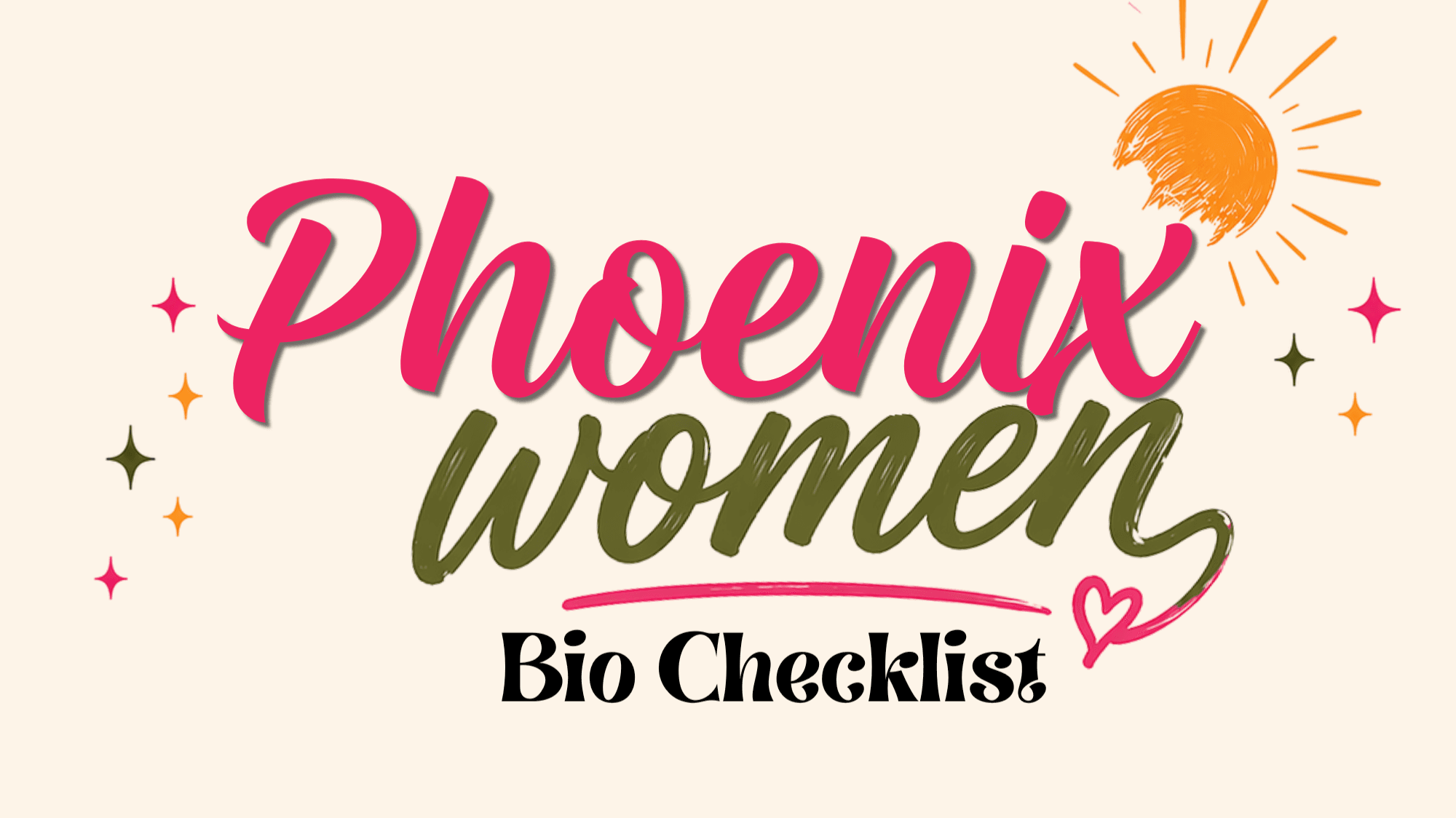 The FREE Phoenix Women Bio Checklist