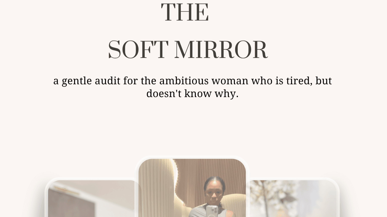The Soft Mirror