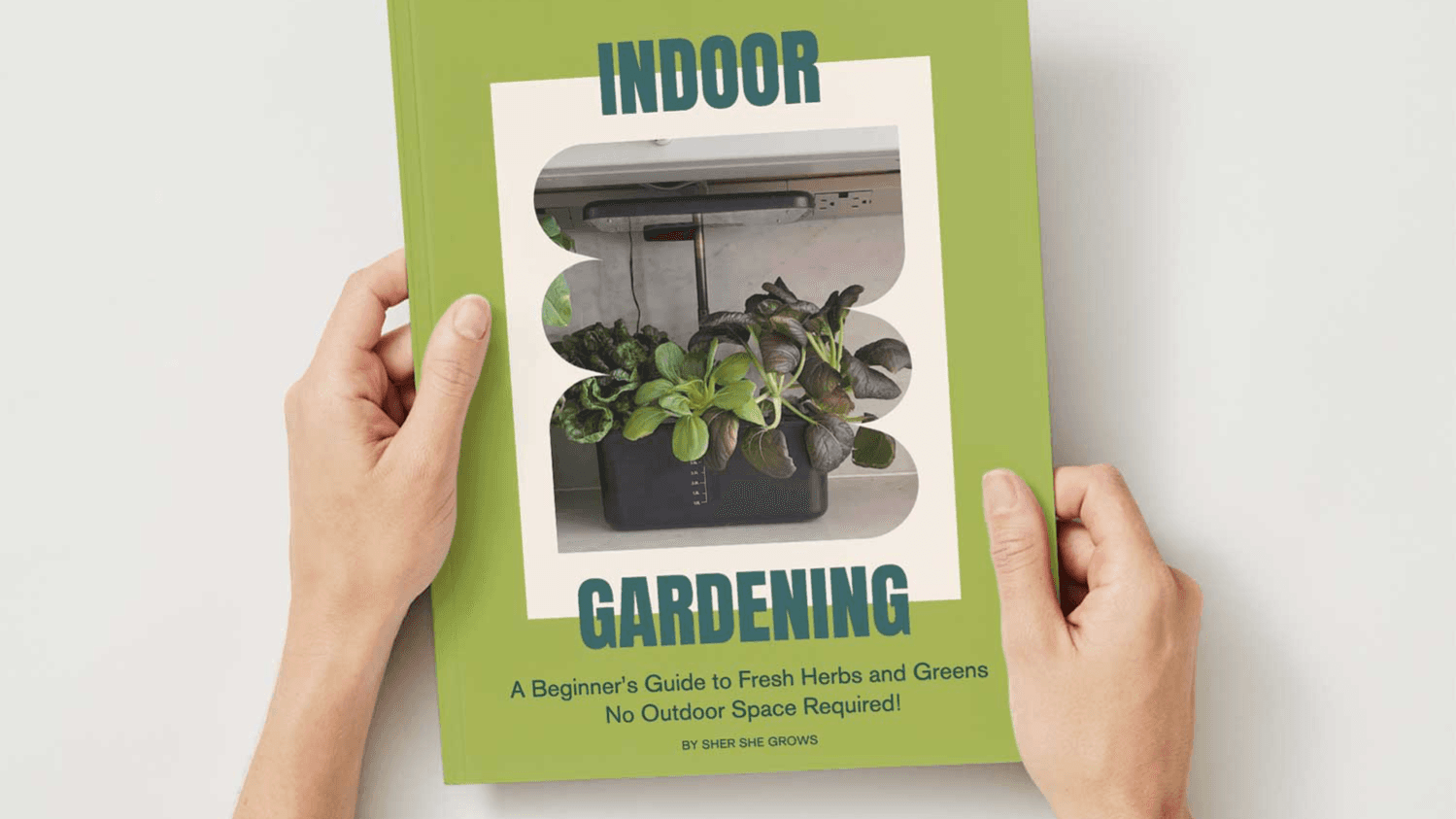 The Indoor Gardening Guidebook