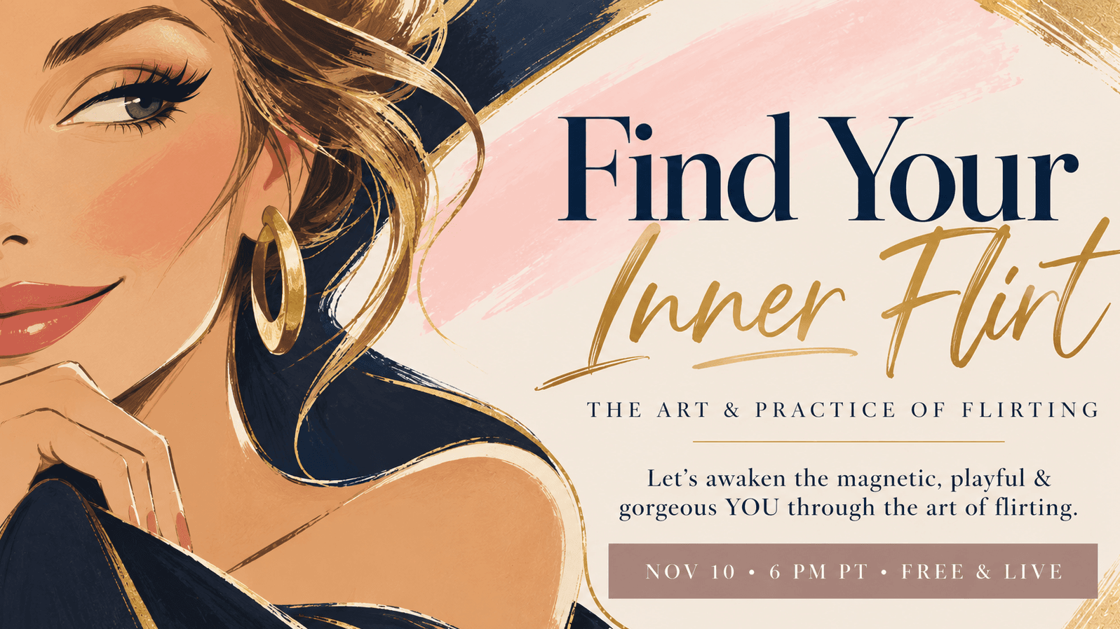 FREE CLASS: The Art & Practice of Flirting