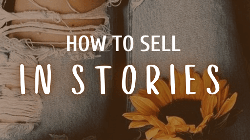 How To Sell In Stories