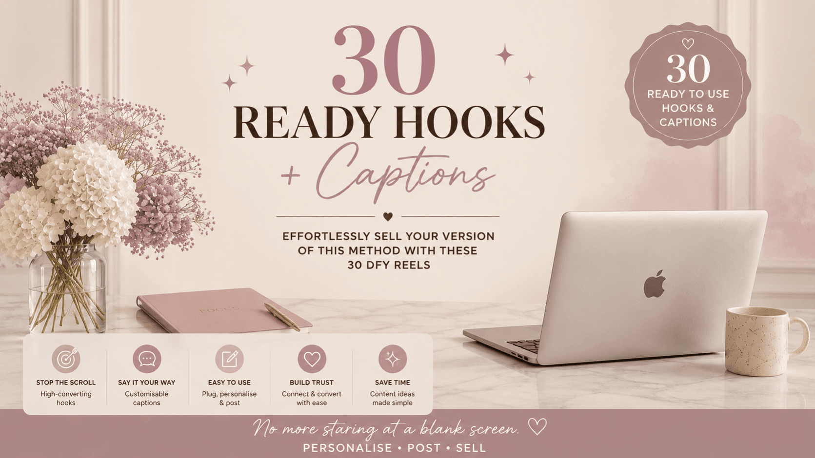 ✨ 30 Ready to use Hooks & Captions ✨